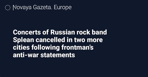 Concerts of Russian rock band Splean cancelled in two more cities following frontman’s anti-war ...