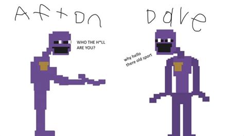 William Afton (FNAF) meets Dave. : r/DSaF