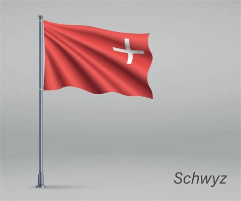 Waving flag of Schwyz - canton of Switzerland on flagpole. Templ 6472964 Vector Art at Vecteezy