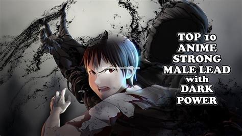 Top 10 Anime With Strong Male Lead Having Dark Power Sad Anime, Anime ...