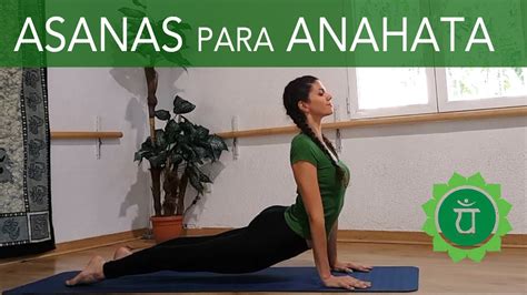 Yoga para el corazón - Asanas Anahata Chakra - YouTube