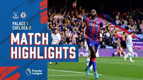 Crystal Palace 1-2 Chelsea | Match Highlights - YouTube