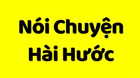 Cách Nói Chuyện Hài Hước | Kỹ Năng Giao Tiếp Xuất Sắc - Blog - Lienket.vn