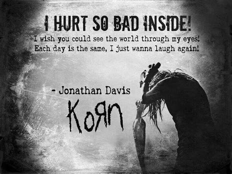 Pin on Korn | Metal music quotes, Korn lyrics, Band quotes