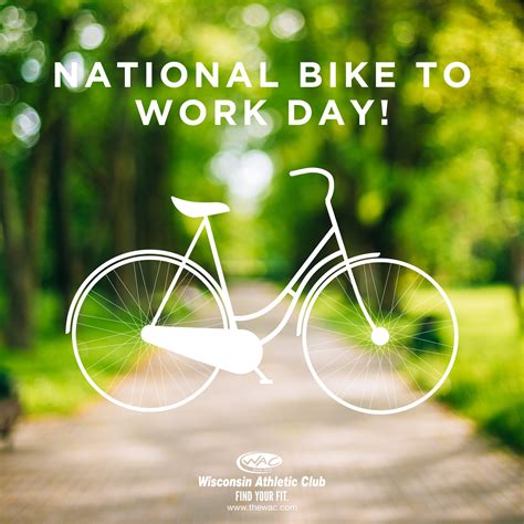 National Bike to Work Day! #TheWAC #FindYourFit #Bike | Athletic clubs, Wisconsin, National