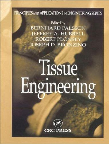 Tissue Engineering (Principles and Applications in Engineering) | Tinh ...