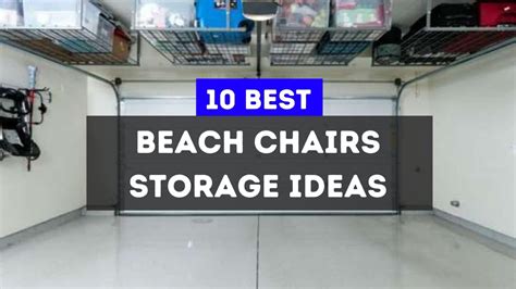 Beach Chair Storage Ideas | Storage for Folding chairs