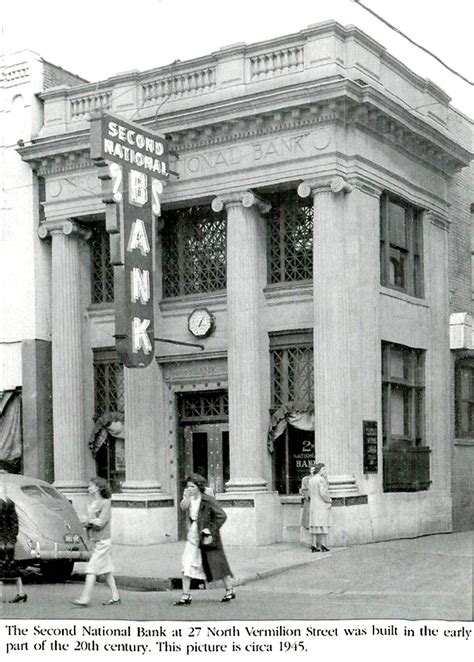 The Second National Bank at 27 North Vermilion Street was built in the early part of the 20th ...