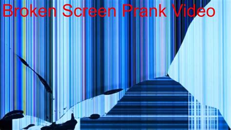 1-Hour Broken Screen Prank Video: Watch Friends Panic - Laugh Out Loud ...