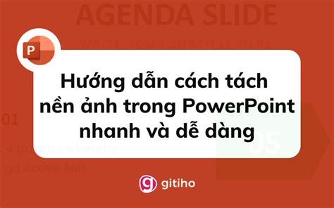 Hướng dẫn cách tách nền ảnh trong PowerPoint nhanh chóng