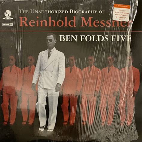 Ben Folds Five – The Unauthorized Biography Of Reinhold Messner – Fresh ...