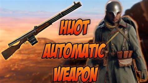 Best or worst bf1/Battlefield 1 Support level 10 Weapon Huot Automatic ...