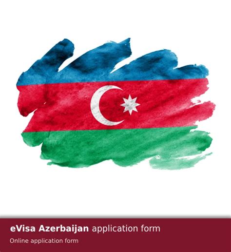 Azerbaijan eVisa - useful information & easy application form