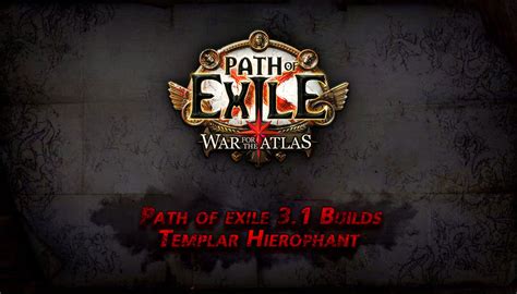 Path of exile 3.1 Templar Hierophant Build - poecurrencybuy.com