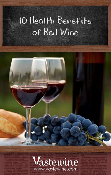 10 health benefits of red wine and a few things that probably just ...