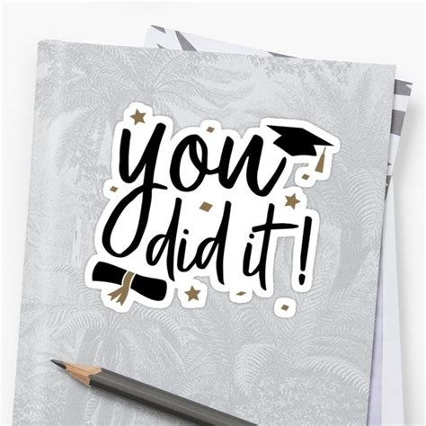 You Did It | Sticker | Print, Stickers