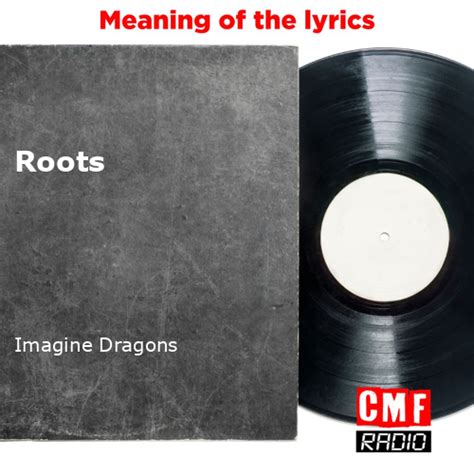 The story of a song: Roots - Imagine Dragons