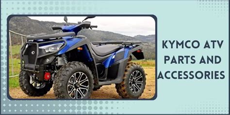 Kymco ATV Reviews |Price, Problems, Top Speed, Specs, Parts