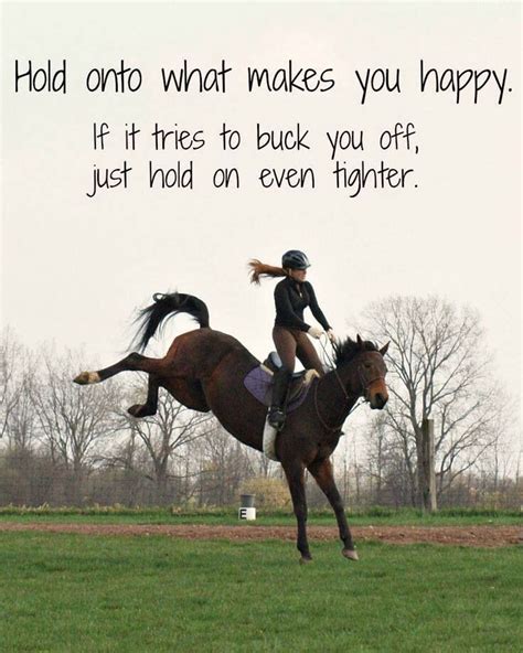 Hang on | Horse riding quotes, Horse quotes, Horses