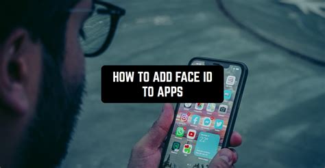 How to Add Face ID to Apps on iPhone | Freeappsforme - Free apps for ...