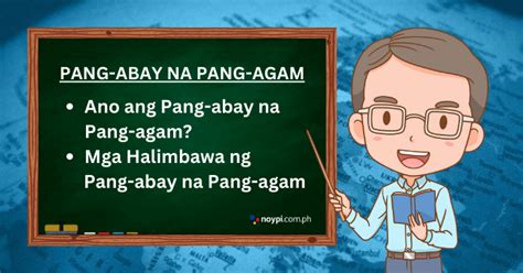 Pang-abay na Pang-agam: Ano ang Pang-abay na Pang-agam at mga Halimbawa nito • Noypi.com.ph