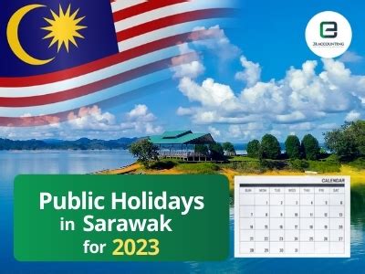 Sarawak Public Holidays 2023 - Long Weekends Holidays in Sarawak