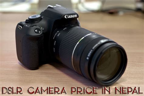 DSLR Cameras in Nepal | Price and Features 2016 - Nepali Lab: Tech News, Gadgets, Smartphones ...