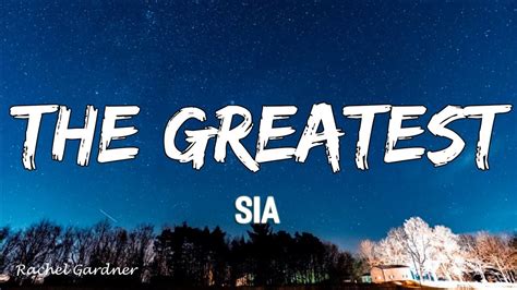 Sia - The Greatest (Lyrics) - YouTube