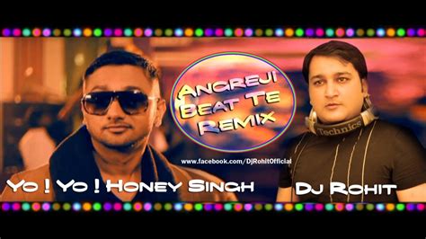 Dj Rohit - Angreji Beat Te Remix Ft. Yo ! Yo ! Honey Singh | Downloads4Djs - India's No#1 Online ...