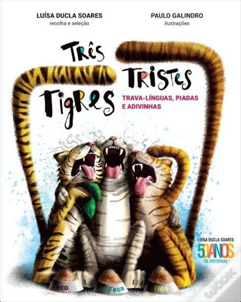 Três Tristes Tigres - Livro - WOOK