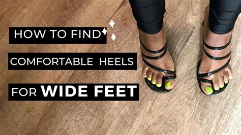 How To Find Comfortable Heels For WIDE Feet & Bunions - YouTube