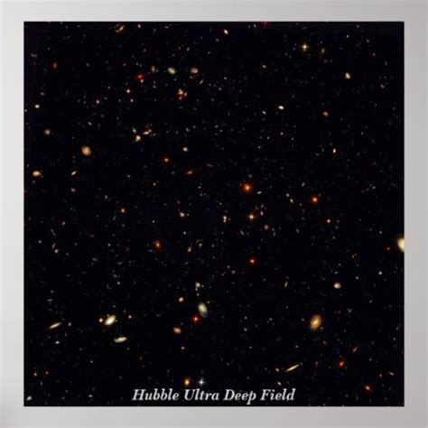 HubbleUltraDeepField, Hubble Ultra Deep Field Poster | Zazzle