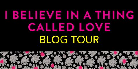 Blog Tour: I Believe in a Thing Called Love - Guest Post - YA Bibliophile