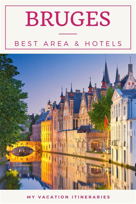 Best Hotels to Stay in Bruges (Canal View + Parking) | Best hotels, Belgium travel, Belgium