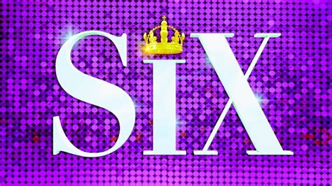 SIX WEST END & UK TOUR CAST UPDATE – Theatre Fan