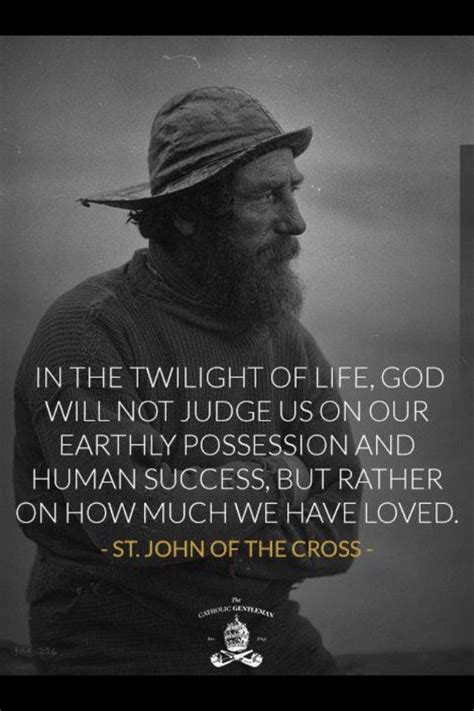 St. John of the Cross | Saint quotes catholic, Catholic quotes, Saint quotes