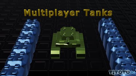 Multiplayer Tanks — Play for free at Titotu.io