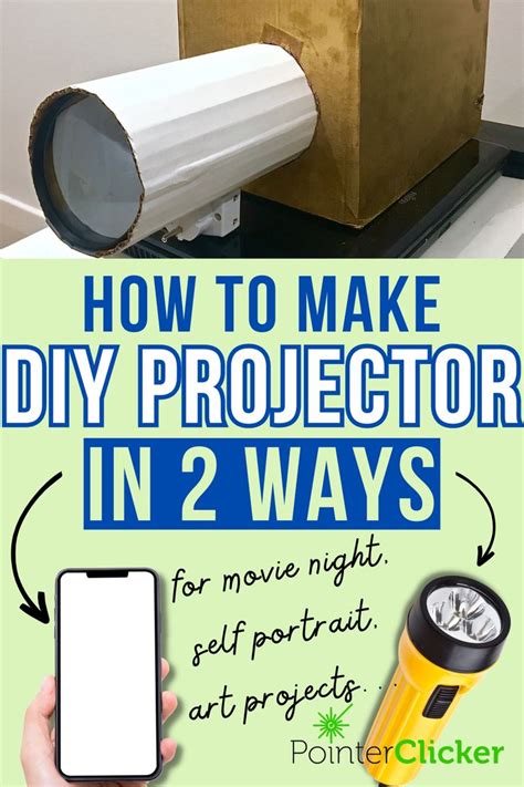 Detailed Guide on Making Your Own DIY Projector in 2 Ways for Movies ...