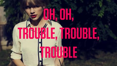 Taylor Swift - I Knew You Were Trouble Lyrics - YouTube