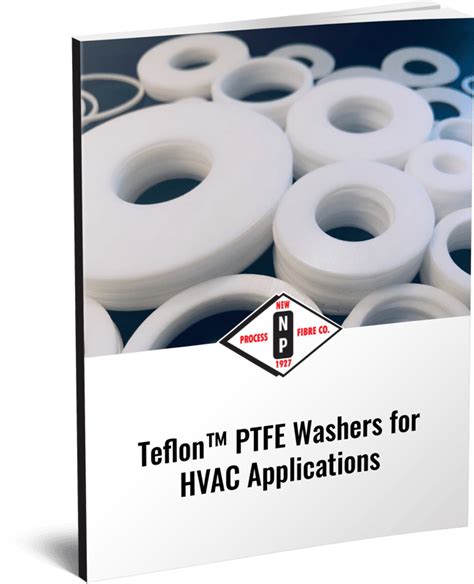 Teflon Washers for HVAC Applications eBook | New Process Fibre