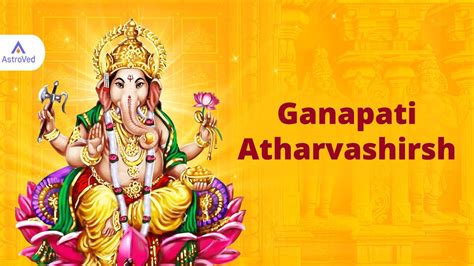 Ganpati Atharvashirsha | Ganesh Atharvashirsha Mantra | Ganapati Atharvashirsha - YouTube