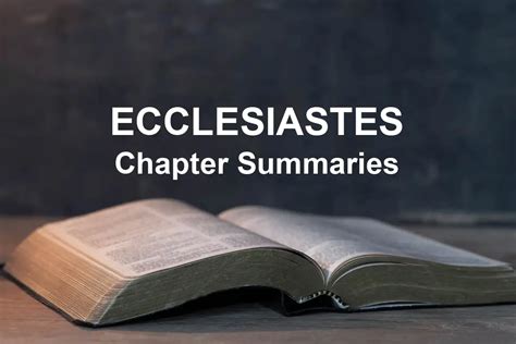 Ecclesiastes Chapter Summaries (1-12)