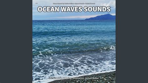 Ocean Waves Sounds, Part 13 - YouTube