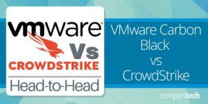 VMware Carbon Black vs CrowdStrike: A 2024 Comparison