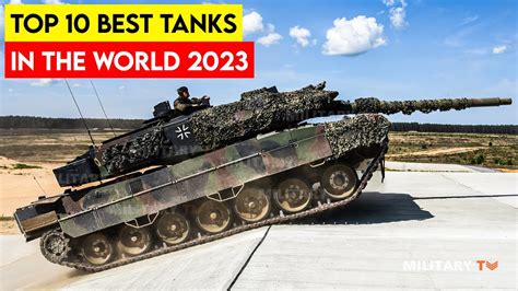 Top 10 Tanks in the World 2025 - YouTube