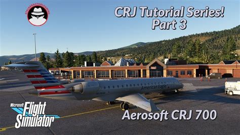 Aerosoft CRJ Quickstart Tutorial Part 3 - YouTube