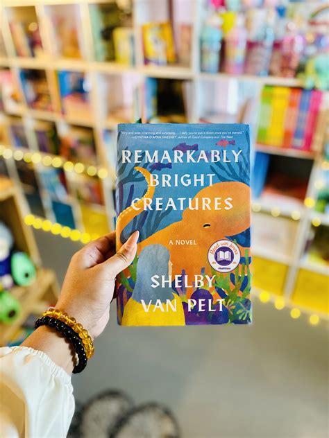 Remarkably Bright Creatures: A Novel by Shelby Van Pelt - Scribbles and Quills