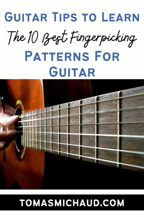 Guitar Tips to Learn The 10 Best Fingerpicking Patterns For Guitar ...