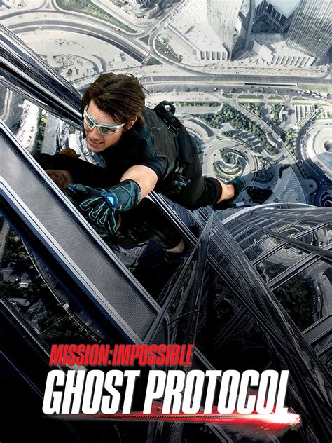 Prime Video: Mission: Impossible Ghost Protocol