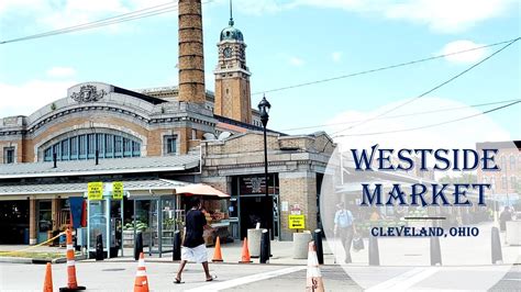 Historic Westside Market | Cleveland Landmark | National Register of Historic Places in Ohio ...